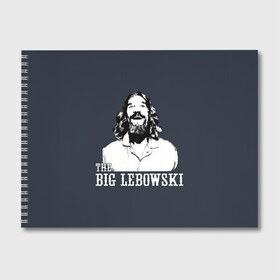 Альбом для рисования с принтом The Big Lebowski в Курске, 100% бумага
 | матовая бумага, плотность 200 мг. | Тематика изображения на принте: dude | film | бриджес | герой | джефф | джеффри | дюдя | комедия | лебовски | персонаж | фильм | чувак