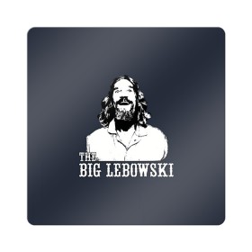 Магнит виниловый Квадрат с принтом The Big Lebowski в Курске, полимерный материал с магнитным слоем | размер 9*9 см, закругленные углы | Тематика изображения на принте: dude | film | бриджес | герой | джефф | джеффри | дюдя | комедия | лебовски | персонаж | фильм | чувак