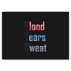 Поздравительная открытка с принтом Blood  Tears  Sweat в Курске, 100% бумага | плотность бумаги 280 г/м2, матовая, на обратной стороне линовка и место для марки
 | Тематика изображения на принте: bangtan | bighit | boy | fake love | j hope | jimin | jin | jungkook | korea | kpop | live | luv | mic drop | rm | suga | v | with | бтс | кей | поп