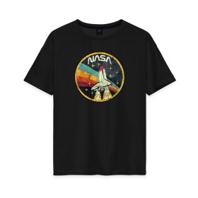 Женская футболка хлопок Oversize с принтом NASA в Курске, 100% хлопок | свободный крой, круглый ворот, спущенный рукав, длина до линии бедер
 | nasa | pop | space | trend | urban | к звёздам | космос | мода | наса | наука | радуга | ракета | ракеты