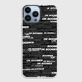 Чехол для iPhone 13 Pro Max с принтом OK BOOMER в Курске,  |  | бумер | мем | надпись | окей | паттерн | текст | фраза | черно белый