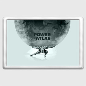Магнит 45*70 с принтом Power of the Atlas в Курске, Пластик | Размер: 78*52 мм; Размер печати: 70*45 | atlas | power | powerlifting | sport | strength | weightlifting | атлант | бодибилдинг | качок | пауэрлифтинг | сила | спорт