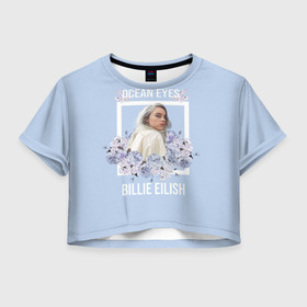 Женская футболка Crop-top 3D с принтом Billie Eilish в Курске, 100% полиэстер | круглая горловина, длина футболки до линии талии, рукава с отворотами | billie | eilish | айлиш | айлишь | беляш | билли