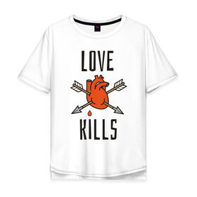 Мужская футболка хлопок Oversize с принтом LOVE KILLS в Курске, 100% хлопок | свободный крой, круглый ворот, “спинка” длиннее передней части | 14 февраля | антивалентин | день святого  валентина | любовь | подарок