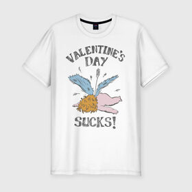 Мужская футболка хлопок Slim с принтом Valentines day sucks! в Курске, 92% хлопок, 8% лайкра | приталенный силуэт, круглый вырез ворота, длина до линии бедра, короткий рукав | 14 февраля | антивалентин | день святого  валентина | любовь | подарок