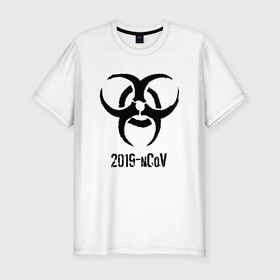 Мужская футболка хлопок Slim с принтом 2019-nCoV в Курске, 92% хлопок, 8% лайкра | приталенный силуэт, круглый вырез ворота, длина до линии бедра, короткий рукав | 2019 ncov | биологическая угроза | вирус | китай | китайский грипп | коронавирус | опасность | пандемия | ухань | эпидемия