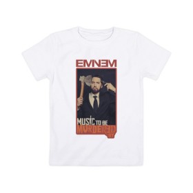 Детская футболка хлопок с принтом Eminem. MTBMB в Курске, 100% хлопок | круглый вырез горловины, полуприлегающий силуэт, длина до линии бедер | album | eminem | marshall | music | music to be murdered by | rap | альбом | эминем