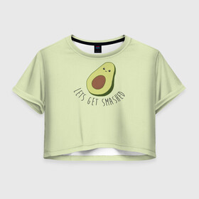 Женская футболка Crop-top 3D с принтом Авокадо в Курске, 100% полиэстер | круглая горловина, длина футболки до линии талии, рукава с отворотами | авокадо | мемы | минимализм | прикольные картинки | прикольные надписи | растение | фрукт