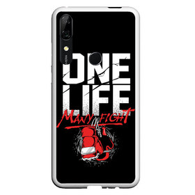 Чехол для Honor P Smart Z с принтом One Life Many Fight в Курске, Силикон | Область печати: задняя сторона чехла, без боковых панелей | art | boxing | fight | gloves | quote | sport | арт | бой | бокс | перчатки | спорт | цитата