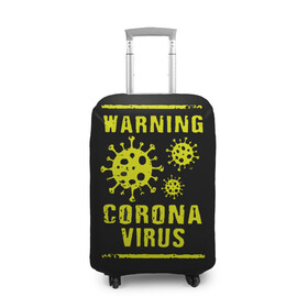 Чехол для чемодана 3D с принтом Warning Corona Virus в Курске, 86% полиэфир, 14% спандекс | двустороннее нанесение принта, прорези для ручек и колес | 2019 | 2019 ncov | 2020 | corona | coronavirus | market | ncov | pneumonia | seafood | virus | warning | wuhan | вирус | внимание | китай | коронавирус | осторожно | ухань | уханьский коронавирус | штамм