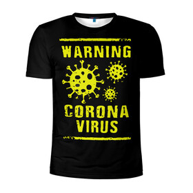 Мужская футболка 3D спортивная с принтом Warning Corona Virus в Курске, 100% полиэстер с улучшенными характеристиками | приталенный силуэт, круглая горловина, широкие плечи, сужается к линии бедра | 2019 | 2019 ncov | 2020 | corona | coronavirus | market | ncov | pneumonia | seafood | virus | warning | wuhan | вирус | внимание | китай | коронавирус | осторожно | ухань | уханьский коронавирус | штамм