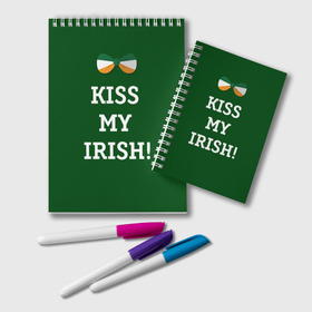 Блокнот с принтом Kiss my Irish в Курске, 100% бумага | 48 листов, плотность листов — 60 г/м2, плотность картонной обложки — 250 г/м2. Листы скреплены удобной пружинной спиралью. Цвет линий — светло-серый
 | Тематика изображения на принте: британия | день святого патрика | золото | ирландия