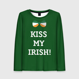 Женский лонгслив 3D с принтом Kiss my Irish в Курске, 100% полиэстер | длинные рукава, круглый вырез горловины, полуприлегающий силуэт | британия | день святого патрика | золото | ирландия