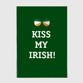 Постер с принтом Kiss my Irish в Курске, 100% бумага
 | бумага, плотность 150 мг. Матовая, но за счет высокого коэффициента гладкости имеет небольшой блеск и дает на свету блики, но в отличии от глянцевой бумаги не покрыта лаком | Тематика изображения на принте: британия | день святого патрика | золото | ирландия