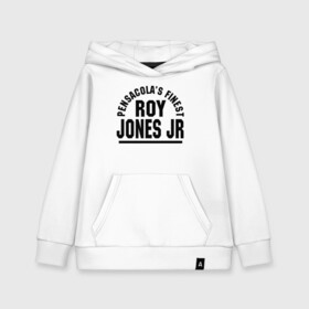 Детская толстовка хлопок с принтом Roy Jones Jr. в Курске, 100% хлопок | Круглый горловой вырез, эластичные манжеты, пояс, капюшен | Тематика изображения на принте: captain hook | roy jones | roy levesta jones | бокс | капитан хук | рой джонс