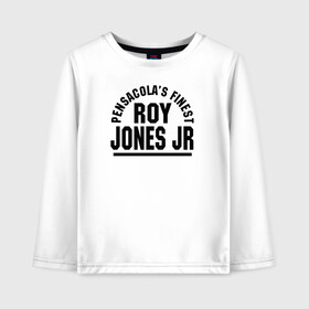 Детский лонгслив хлопок с принтом Roy Jones Jr. в Курске, 100% хлопок | круглый вырез горловины, полуприлегающий силуэт, длина до линии бедер | captain hook | roy jones | roy levesta jones | бокс | капитан хук | рой джонс