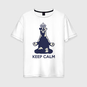 Женская футболка хлопок Oversize с принтом Keep Calm в Курске, 100% хлопок | свободный крой, круглый ворот, спущенный рукав, длина до линии бедер
 | bear | calm | keep | keep calm | krown | meditation | корона | медведь | медитация | спокойствие