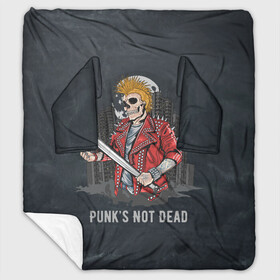 Плед с рукавами с принтом Punk’s Not Dead в Курске, 100% полиэстер | Закругленные углы, все края обработаны. Ткань не мнется и не растягивается. Размер 170*145 | punk | punks | punk’s not dead | rock | rocker | метал | металл | панк | панки | рок | рокер | тяжелая музыка