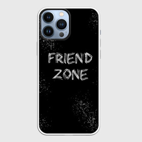 Чехол для iPhone 13 Pro Max с принтом FRIEND ZONE в Курске,  |  | Тематика изображения на принте: friend | zone | белая | девушка | девушке | другу | друзья | звезды | зона | любимой | люблю | минимализм | надпись | не | отношения | парень | парню | подарок | подруге | подружке | просто | только | френд