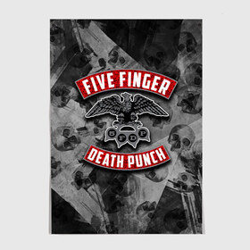 Постер с принтом Five Finger Death Punch в Курске, 100% бумага
 | бумага, плотность 150 мг. Матовая, но за счет высокого коэффициента гладкости имеет небольшой блеск и дает на свету блики, но в отличии от глянцевой бумаги не покрыта лаком | 5fdp | death | ffdp | finger | five | five finger death punch | punch | грув метал
