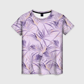 Женская футболка 3D с принтом Листья в Курске, 100% полиэфир ( синтетическое хлопкоподобное полотно) | прямой крой, круглый вырез горловины, длина до линии бедер | girl | woman | девушкам | девушки | листья | подарок | тропические цветы | цветы