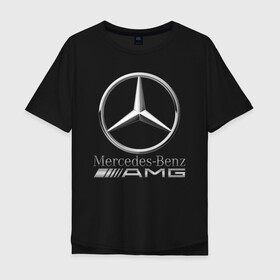 Мужская футболка хлопок Oversize с принтом MERCEDES-BENZ AMG в Курске, 100% хлопок | свободный крой, круглый ворот, “спинка” длиннее передней части | amg | auto | carbon | mercedes | sport | авто | автомобиль | автомобильные | амг | бренд | карбон | марка | машины | мерседес | спорт