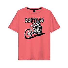 Женская футболка хлопок Oversize с принтом Трасса 60 в Курске, 100% хлопок | свободный крой, круглый ворот, спущенный рукав, длина до линии бедер
 | biker | guy | headlight | man | motorcycle | route | байкер | мотоцикл | мужчина | парень | трасса | фара