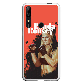 Чехол для Honor P Smart Z с принтом Ronda Rousey в Курске, Силикон | Область печати: задняя сторона чехла, без боковых панелей | Тематика изображения на принте: mma | ronda rousey | rowdy | ufc | мма | ронда роузи