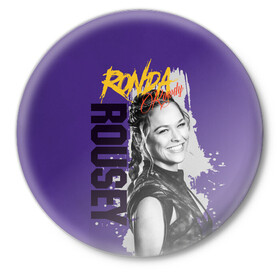 Значок с принтом Ronda Rousey в Курске,  металл | круглая форма, металлическая застежка в виде булавки | mma | ronda rousey | rowdy | ufc | мма | ронда роузи