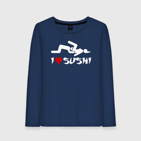 Женский лонгслив хлопок с принтом I love sushi в Курске, 100% хлопок |  | brazzers | milf | ананизм | бразерс | браззерс | братья | звезда | куни | кунилингус | милф | надпись | прикол