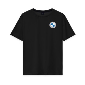 Женская футболка хлопок Oversize с принтом BMW LOGO 2020 в Курске, 100% хлопок | свободный крой, круглый ворот, спущенный рукав, длина до линии бедер
 | bmw | bmw performance | m | motorsport | performance | бмв | бэха | моторспорт