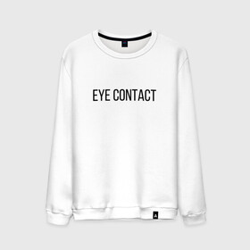 Мужской свитшот хлопок с принтом EYE CONTACT в Курске, 100% хлопок |  | contact | eye | eyes | глазной | груди | грудь | зрительный | контакт | на | надпись | не | простая | смотри