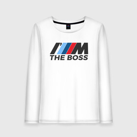 Женский лонгслив хлопок с принтом BMW THE BOSS в Курске, 100% хлопок |  | bmw | bmw performance | m | motorsport | performance | бмв | бэха | моторспорт