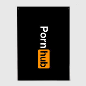 Постер с принтом PORNHUB в Курске, 100% бумага
 | бумага, плотность 150 мг. Матовая, но за счет высокого коэффициента гладкости имеет небольшой блеск и дает на свету блики, но в отличии от глянцевой бумаги не покрыта лаком | brand | brazzers | fake taxi | faketaxi | hub | mode | playboy | бразерс | бренд | мода | фейк такси