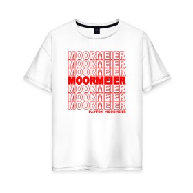 Женская футболка хлопок Oversize с принтом PAYTON MOORMEIER в Курске, 100% хлопок | свободный крой, круглый ворот, спущенный рукав, длина до линии бедер
 | payton moormeier | payton moormeier love | пейтон моормиер. | пейтон тик ток