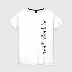 Женская футболка хлопок с принтом Supernatural Logo в Курске, 100% хлопок | прямой крой, круглый вырез горловины, длина до линии бедер, слегка спущенное плечо | supernatural | vdzabma | сверхъестественное