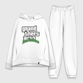 Женский костюм хлопок Oversize с принтом SanAndreas в Курске,  |  | grand theft auto | grove street | grove street 4 life | gta | gta 4 | gta 5 | gta sa | gta v | samp | san andreas | грув стрит | игры | самп | сан андреас