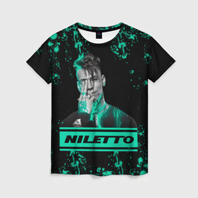 Женская футболка 3D с принтом NILETTO в Курске, 100% полиэфир ( синтетическое хлопкоподобное полотно) | прямой крой, круглый вырез горловины, длина до линии бедер | niletto | rap | данила прытков | любимка | музыка | нилетто | певец | реп