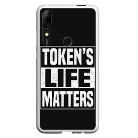 Чехол для Honor P Smart Z с принтом TOKENS LIFE MATTERS в Курске, Силикон | Область печати: задняя сторона чехла, без боковых панелей | Тематика изображения на принте: cartman | kenny | park | south | southpark | картман | кенни | мульт | мультик | парк | персонаж | персонажи | сериал | южный