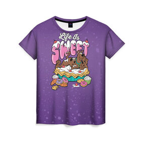 Женская футболка 3D с принтом Life is Sweet в Курске, 100% полиэфир ( синтетическое хлопкоподобное полотно) | прямой крой, круглый вырез горловины, длина до линии бедер | scooby doo | vdosadir | скуберт фон дуенхеймер | скуби ду | сладости | уильям ханна