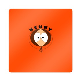 Магнит виниловый Квадрат с принтом KENNY в Курске, полимерный материал с магнитным слоем | размер 9*9 см, закругленные углы | south park | sp | батерс | баттерс | гарисон | кайл  брофловски | картман | кеннет | кенни | комбинезон | куртка | макки | маккормик | марш | мистер | мультфильм | оранжевая | полот | ренди | саус парк