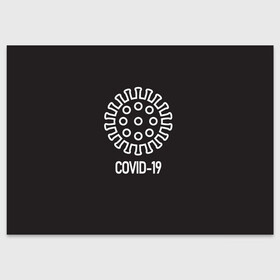 Поздравительная открытка с принтом COVID-19 в Курске, 100% бумага | плотность бумаги 280 г/м2, матовая, на обратной стороне линовка и место для марки
 | Тематика изображения на принте: coronavirus | covid 19 | вирус | карантин | коронавирус