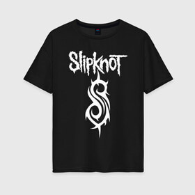 Женская футболка хлопок Oversize с принтом SLIPKNOT в Курске, 100% хлопок | свободный крой, круглый ворот, спущенный рукав, длина до линии бедер
 | slipknot | джей вайнберг | джеймс рут | джои джордисон | донни стили | кори тейлор | крис фен | крэйг джонс | мик томсон | пол греи | слипкнот | шон крэхан