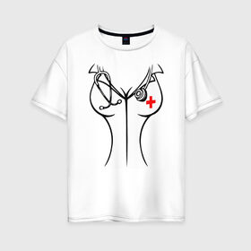 Женская футболка хлопок Oversize с принтом Медсестра в Курске, 100% хлопок | свободный крой, круглый ворот, спущенный рукав, длина до линии бедер
 | высказывание | идея | манера | мемы | разные | рисунок | символ