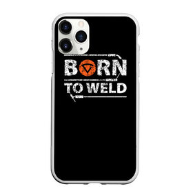 Чехол для iPhone 11 Pro матовый с принтом Рожден для сварки в Курске, Силикон |  | borntoweld | welder | welding | надпись | рожден для сварки | сварка | сварщик | текст | фраза