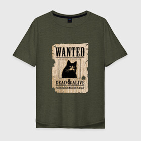 Мужская футболка хлопок Oversize с принтом Кот в Курске, 100% хлопок | свободный крой, круглый ворот, “спинка” длиннее передней части | Тематика изображения на принте: cat | wanted | живым или мертвым | кот | кот шредингера | котэ | опасен | разыскивается | чёрный кот