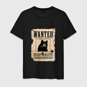 Мужская футболка хлопок с принтом Кот в Курске, 100% хлопок | прямой крой, круглый вырез горловины, длина до линии бедер, слегка спущенное плечо. | cat | wanted | живым или мертвым | кот | кот шредингера | котэ | опасен | разыскивается | чёрный кот