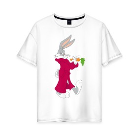Женская футболка хлопок Oversize с принтом Багз Банни в Курске, 100% хлопок | свободный крой, круглый ворот, спущенный рукав, длина до линии бедер
 | bugs bunny | looney tunes | vdzabma | багз банни | луни тюнз