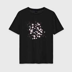 Женская футболка хлопок Oversize с принтом САКУРА в Курске, 100% хлопок | свободный крой, круглый ворот, спущенный рукав, длина до линии бедер
 | chery | flowers | japan | roses | sakura | вишня | растения | розы | ромашка | сакура | тюльпаны | цветы | цветы сакуры | япония