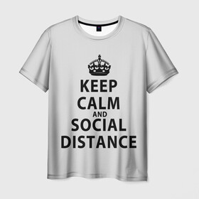 Мужская футболка 3D с принтом Keep Calm And Social Distance в Курске, 100% полиэфир | прямой крой, круглый вырез горловины, длина до линии бедер | Тематика изображения на принте: 2019 | biohazard | calm | china | coronavirus | covid 19 | inc | keep | ncov | ncov19 | ncov2019 | plague | survivor | virus | warning | вирус | дистанцию | коронавирус | соблюдай